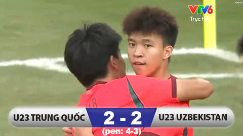 Kết quả U23 Trung Quốc vs U23 Uzbekistan: U23 Trung Quốc giành Huy chương đồng